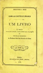 UM LIVRO- 3ª Edição. Novamente correcta e accrescentada com um prefacio de Thomaz Ribeiro.